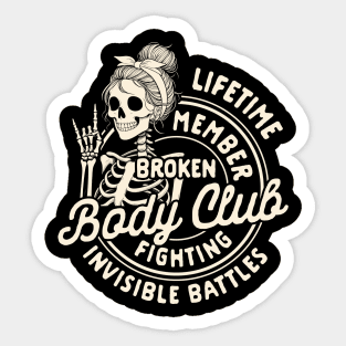 Chronic Illness Spoonie Lifetime Member Broken Body Club Sticker